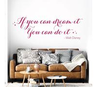 Quote Vinyl Wall Art Decal Sticker - If You can Dream it, You can do it - Walt D Quote [XLarge] [Magenta]