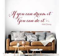Quote Vinyl Wall Art Decal Sticker - If You can Dream it, You can do it - Walt Disney [Large] [Cherry]