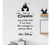 Quote Vinyl Wall Art Sticker - All Our Dreams can Come True, if we Have the Courage to Pursue Them - Walt D [Large] [Black]
