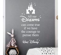 Quote Vinyl Wall Art Sticker - All Our Dreams can Come True, if we Have the Courage to Pursue Them - Walt D [Medium] [White]
