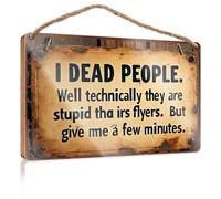 Quote Wood Plaque I Dead People. Well Technically They Are Stupid Tha Irs Flyers. Outdoor Signs And Decor Wood Bathroom Sign(23X35CM)