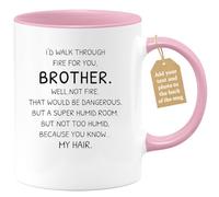quotedazur Café-Croissant - Brother Custom Coffee Mug - I'd Walk Through Fire for You, Brothr. Well, Not - Modern Humorous Gift