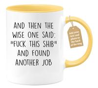 quotedazur Café-Croissant - Coworker Leaving Custom Coffee Mug - and Then The Wise One Said: Fuck This Shit and - Farewell Retirement Gifts