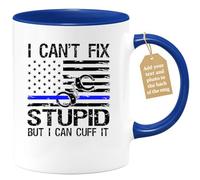 quotedazur Café-Croissant - Police Officer Custom Coffee Mug - I Can't Fix Stupid But I Can Cuff It - Modern Humorous Police Graduation