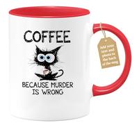 quotedazur Café-Croissant - Sarcastic Quotes Custom Coffee Mug - Coffee Because Murder is Wrong - Woman Man Gift