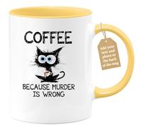quotedazur Café-Croissant - Sarcastic Quotes Custom Coffee Mug - Coffee Because Murder is Wrong - Woman Man Gift
