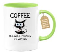 quotedazur Café-Croissant - Sarcastic Quotes Custom Coffee Mug - Coffee Because Murder is Wrong - Woman Man Gift