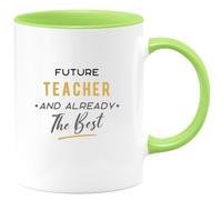 quotedazur - Mug Future Teacher and Already The Best - Humorous Present for Graduation, Last Day of School, Appreciation, Birthdays, Educators