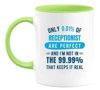 quotedazur - Mug Only 0.01% of Receptionist are Perfect, and I'm Not in The 99.% That Keeps It Real - Coffee/Tea Cups A - Funny Gift Birthday Christmas Office Work