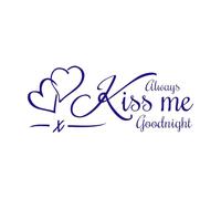 Quotes Always Kiss Me Goodnight House Vinyl Art Sticker 28x69.1cm Wall beautification DarkBlue