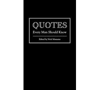 Quotes Every Man Should Know – Pocket Companions: 12 (Stuff You Should Know)