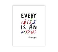 Quotes for Kids Art Display Every Child is an Artist Pablo Picasso Quote 05x07 Inch Print, Wall Decal Decor Picasso Wall Decal Quote, Every Child is an Artist Wall