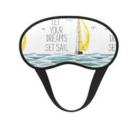 Quotes Let Your Dreams Set Sail Sleep Mask, Eye Mask, Light-Blackout Design Ultra Soft & Comfortable for Men, Women