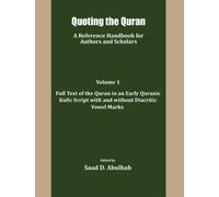 Quoting the Quran : A reference Handbook for Authors and Scholars