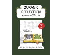Qur’anic Reflection Crossword Puzzles: Islamic Crossword Puzzle Book for Adults and Teens | Quran Study, Learning & Reflection Activity