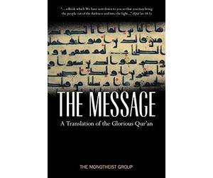 Qur'an: A Pure and Literal Translation by The Monotheist Group (Paperback, 2008)