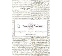 Qur'an and Woman : Rereading the Sacred Text from a Woman's Perspective