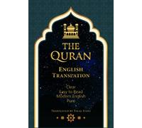Quran English Translation: Clear, Pure, Easy to Read Modern English