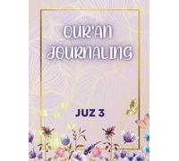 Qur'an Journaling Juz 3: Trace Qur'an | Tafsir | Dua | Reflection. Best book to learn the holy Qur'an for all age, kids, teens, women, revert etc.