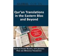 Qur'an Translations in the Eastern Bloc and Beyond (3) (The Global Qur'an)