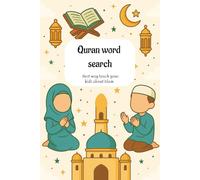 Quran word Seach: A Fun and Educational Quran Word Search Puzzle Book for Muslim Kids - 55 Puzzles, Learning through play.