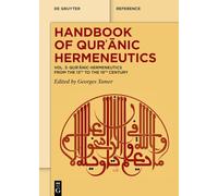 Qurʾānic Hermeneutics from the 13th to the 19th Century: 3 (De Gruyter Handbook)