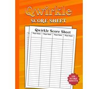 Qwirkle Score Sheets: 120 Pages Qwirkle Game Record Keeper Book With Size 8.5 x 11 inches
