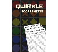 Qwirkle Score Sheets Logbook - 100 Pages for Tracking Your Games