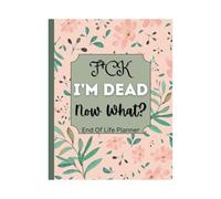 Qxiao Fuck I'M Dead, End Of Life Planner Funny Notebook Book Notepad I'M Dead Now What Book Planner End Of Life Planner Organizer Notebook for Possessions, Business Affairs, and Final Wishes
