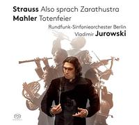 R.シュトラウス : 交響詩 「ツァラトゥストラはかく語りき」 | マーラー : 交響詩 「葬礼」 他 (Strauss : Also sprach Zarathustra | Mahler : Totenfeier / Rundfunk-Sinfonieorchester Berlin | Vladimir Jurowski) [SACD Hybrid] [輸入盤] [日本語帯・解説付]