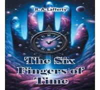 R. A. Lafferty The Six Fingers of Time Paperback Book R. A. Lafferty Multicolor
