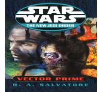 R A Salvatore Star Wars: The New Jedi Order - Vector Prime Paperback Book R A Salvatore Multicolor