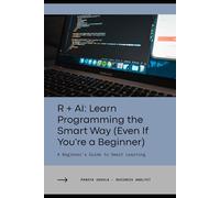 "R + AI: Learn Data Analytics Smarter, Not Harder"