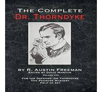 R Austin Freeman The Complete Dr. Thorndyke - Volume VIII Hardback Book in White R Austin Freeman White