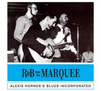 Alexis Korner - R&B From The Marquee