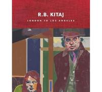 R.B. Kitaj: London to Los Angeles