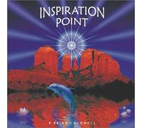 R. Brian Caldwell, MetaSonics® Sound Studio - Inspiration Point, The Sedona Sound Experience, Volume 1 (US Import)