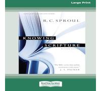 R. C. Sproul Knowing Scripture: Revised Edition [Standard Large Print 16 Pt R. C. Sproul Multicolor