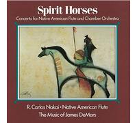 R. Carlos Nakai - Spirit Horses