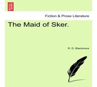 R. D. Blackmore The Maid of Sker. Paperback Book R. D. Blackmore Multicolor