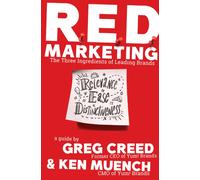 R.E.D. Marketing : The Three Ingredients of Leading Brands