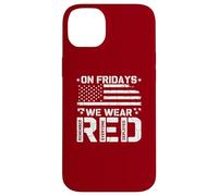 R.E.D On Fridays We Wear Red US Flag Military Remember Case for iPhone 14 Plus