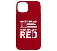 R.E.D On Fridays We Wear Red US Flag Military Remember Case for iPhone 15 Plus