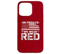 R.E.D On Fridays We Wear Red US Flag Military Remember Case for iPhone 15 Pro Max