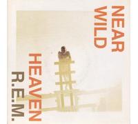R.E.M. Near Wild Heaven + Pop Song '89 (Live Acoustic Vers) UK 45 7" sgl Pic Slv