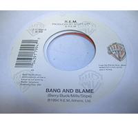 R.E.M. - R.E.M. 45 RPM Bang and Blame / SAME