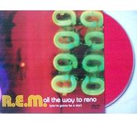 REM - R.E.M. - All the Way to Reno (You're Gonna Be A Star) [DVD]