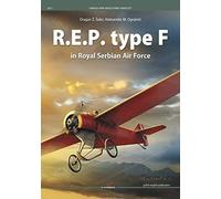 R.E.P. type F in Royal Serbian Air Force: 5011 (Famous Planes)