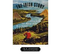 The Irish Story Telling Tales and Making It Up in Ireland