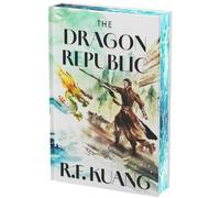 The Dragon Republic Deluxe Collector's Edition by R.F. Kuang (English) Hardcover